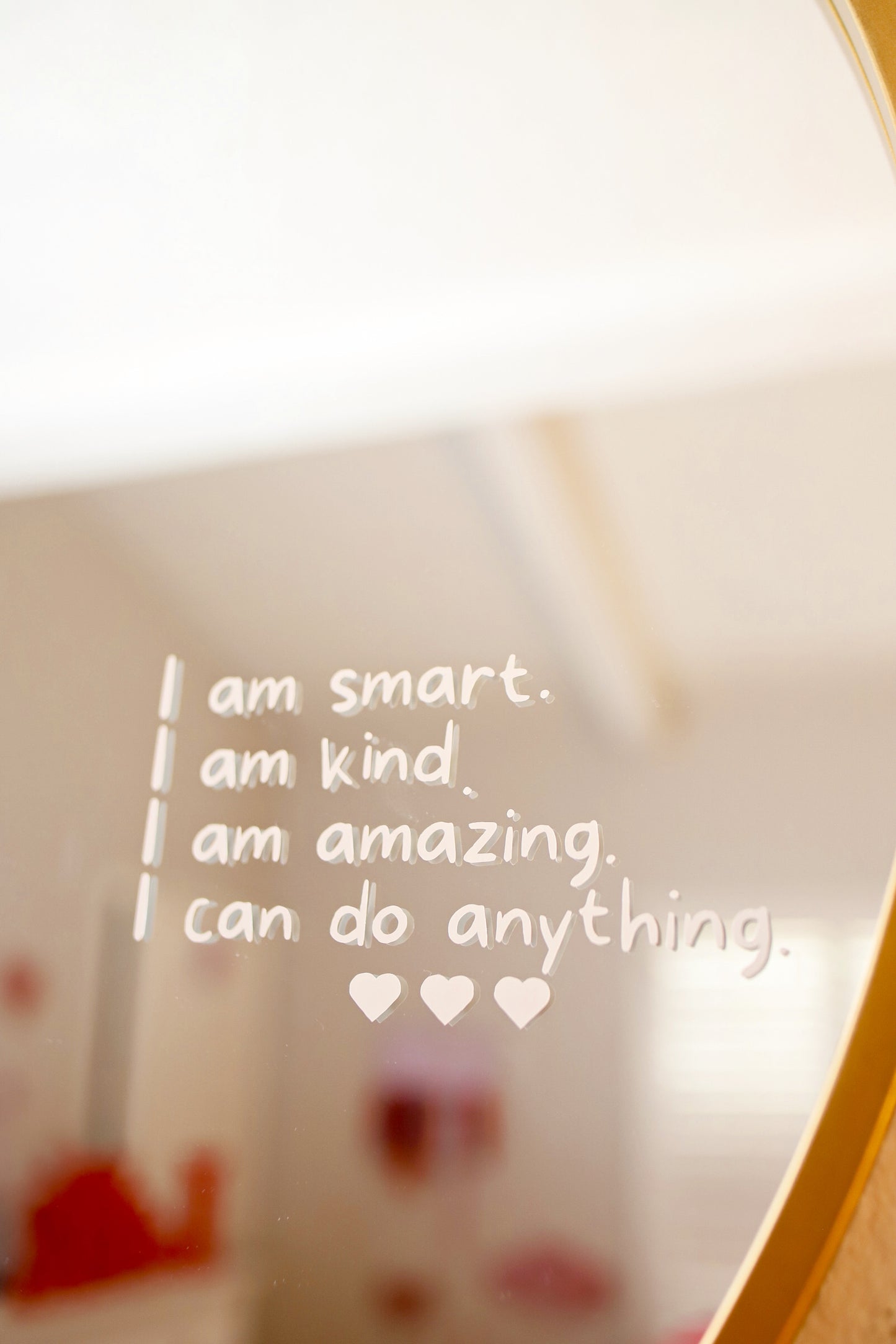 Affirmation Mirror Decal - "I Am Smart. I Am Kind. I Am Amazing. I Can Do Anything."