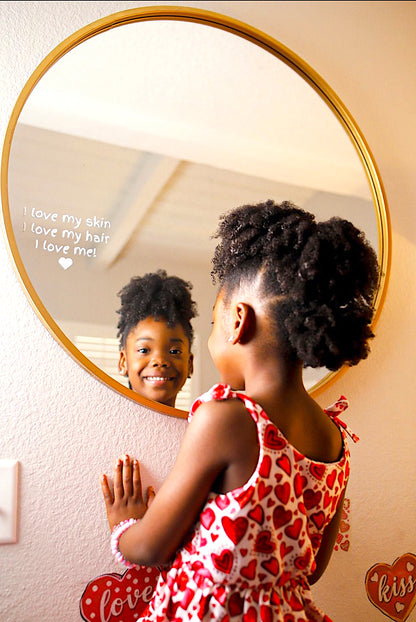 Affirmation Mirror Decal - "I Love My Skin. I Love My Hair. I Love Me!"